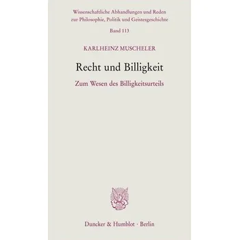 Recht und Billigkeit - Muscheler, Karlheinz