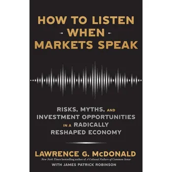 Umění How to Listen When Markets Speak