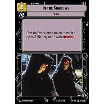 Sběratelská karetní hra In the Shadows 241/264 - Legends of the Force Typ karty: Standard