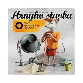 Leporelo Arnyho stavba - Martin Sodomka