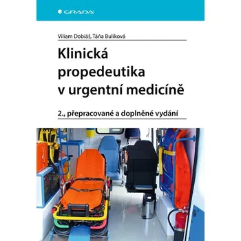 Kniha Klinická propedeutika v urgentní medicíně