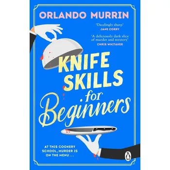 Umění Knife Skills for Beginners