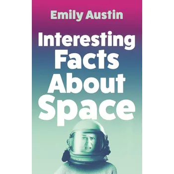 Umění Interesting Facts About Space