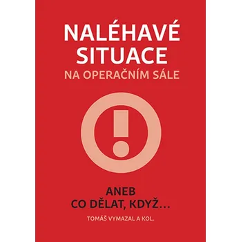 Kniha Naléhavé situace na operačním sále