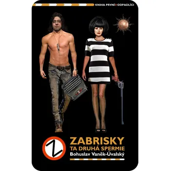 Kniha Zabrisky, ta druhá spermie