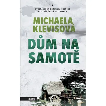 Kniha Dům na samotě - Michaela Klevisová [čeština] [E-kniha]