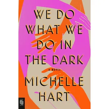 Umění We Do What We Do in the Dark