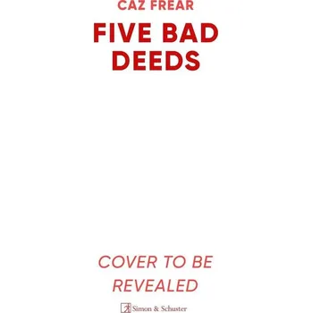 Umění Five Bad Deeds