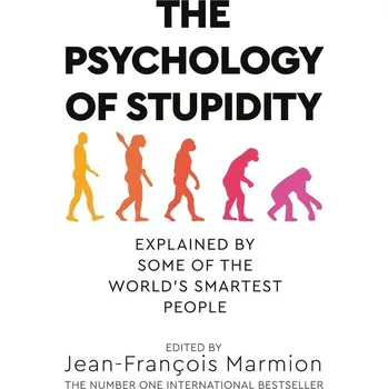 Populárně naučná literatura pro dospělé The Psychology of Stupidity