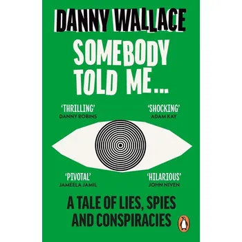 Umění Somebody Told Me