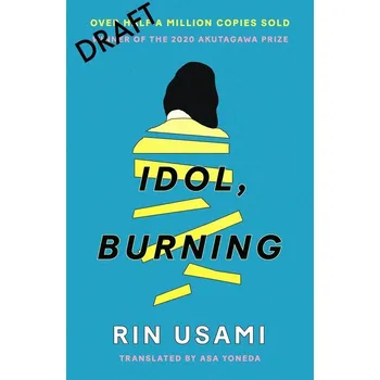 Populárně naučná literatura pro dospělé Idol, Burning