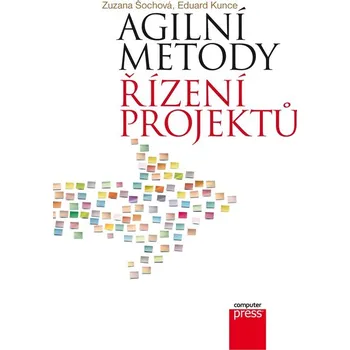 Kniha Agilní metody řízení projektů