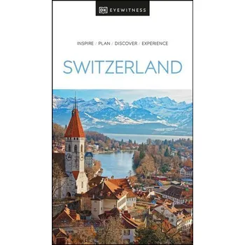 Populárně naučná literatura pro dospělé DK Eyewitness Switzerland