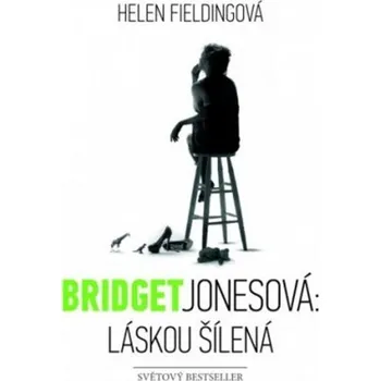 Kniha Bridget Jonesová: láskou šílená