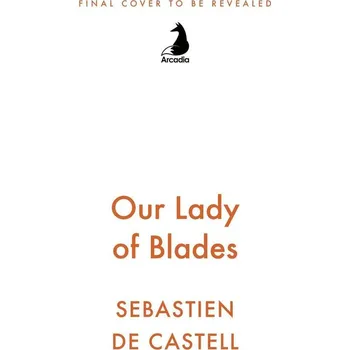 Umění Our Lady of Blades