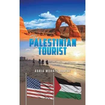 Cizojazyčná kniha Palestinian Tourist - Arafat, Adria Morris