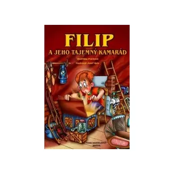 Filip a jeho tajemný kamarád - Jindřiška Ptáčková - Poškozené