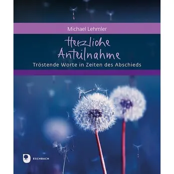 Herzliche Anteilnahme - Lehmler, Michael