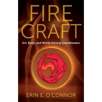 Cizojazyčná kniha Fire Craft - OÂ’Connor, Erin E.