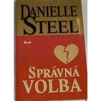 Steel Danielle - Správná volba