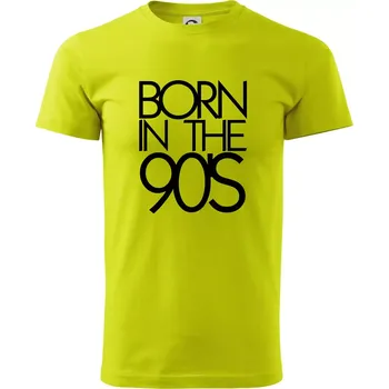 Born In The 90's - Klasické pánské triko vyšší gramáže - 3XL ( Limetková )