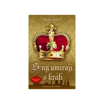 Sny umírají s králi - Poškozené