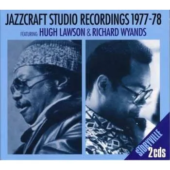 Zahraniční hudba 2CD Richard Wyands: Jazzcraft Studio Recordings 1977-78 Featuring: Hugh Lawson & Richard Wyands 2013