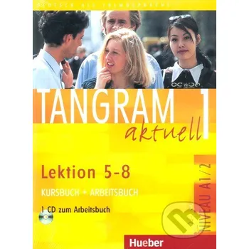 Německý jazyk Tangram aktuell 1 (Lektion 5 - 8) - Packet - Max Hueber Verlag Max Hueber Verlag