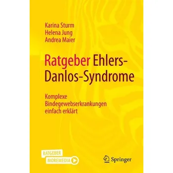 Ratgeber Ehlers-Danlos-Syndrome - Sturm, Karina