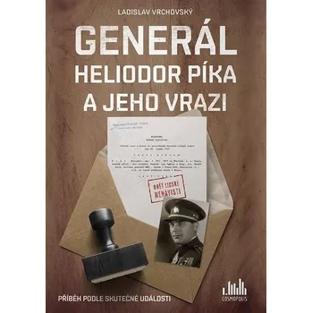 Kniha Generál Heliodor Píka a jeho vrazi Ekniha