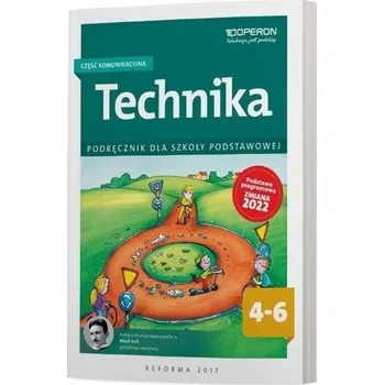 Technika SP 4-6 Część komunikacyjna Podr. - Urszula Białka, Jerzy Chrabąszcz