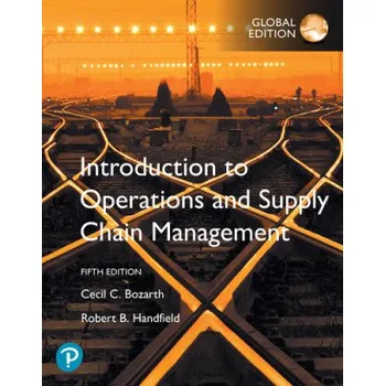 Introduction to Operations and Supply Chain Management, Global Edition (Cecil B. Bozarth,Robert B. Handfield)(Brožovaná)