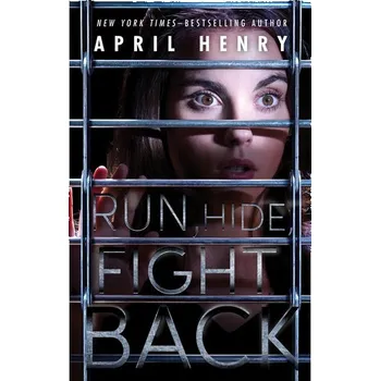 Run, Hide, Fight Back - Henry, April [EN] (2021, Brožovaná, Square Fish)