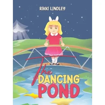 Cizojazyčná kniha Dancing Pond - Lindley, Rikki