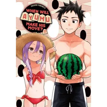 When Will Ayumu Make His Move? 11 - Yamamoto, Soichiro