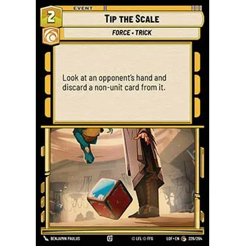 Sběratelská karetní hra Tip the Scale 226/264 - Legends of the Force Typ karty: Standard