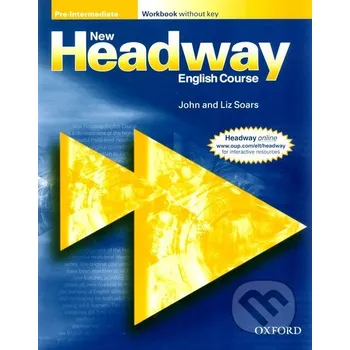 Anglický jazyk New Headway - Pre-Intermediate - Workbook without Key - John Soars, Liz Soars Oxford University Press