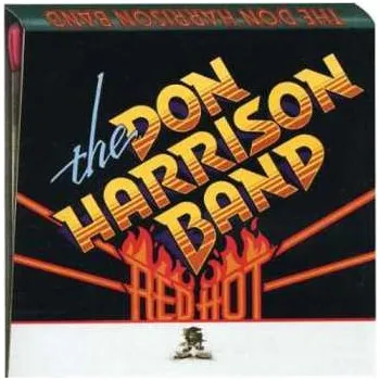 Zahraniční hudba CD The Don Harrison Band: Red Hot 2016