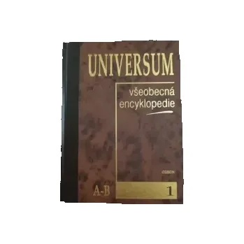 Encyklopedie UNIVERSUM - Všeobecná encyklopedie 1.díl A-B