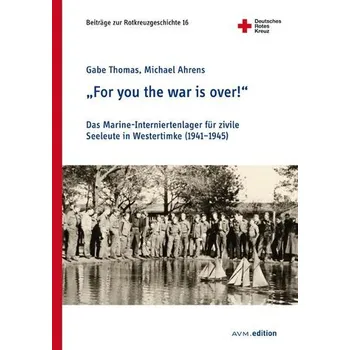 "For you the war is over!" - Thomas, Gabe