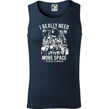 I Really Need More Space - Tílko pánské Core - 2XL ( Námořní modrá (velmi tmavá - téměř černá) )
