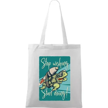 Stop wishing start doing želva - Taška bavlněná - 42 x 38 cm ( Bílá )