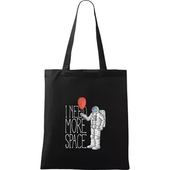 Nákupní taška I need more space - Taška bavlněná - 42 x 38 cm ( Černá )