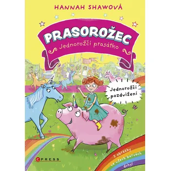Kniha Prasorožec – Jednorožčí pozdvižení - Hannah Shawová (E-Kniha)