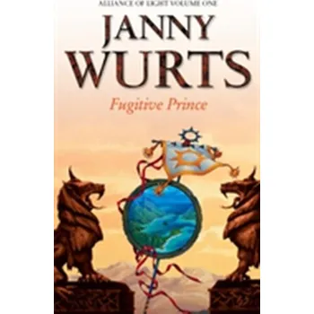 Beletrie pro dospělé Fugitive Prince - Janny Wurts