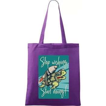 Stop wishing start doing želva - Taška bavlněná - 42 x 38 cm ( Fialová )