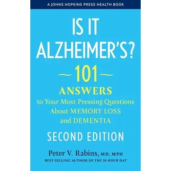 Is It Alzheimer's? - Rabins, Peter V. [EN] (2025, Brožovaná, J. Hopkins Uni. Press)