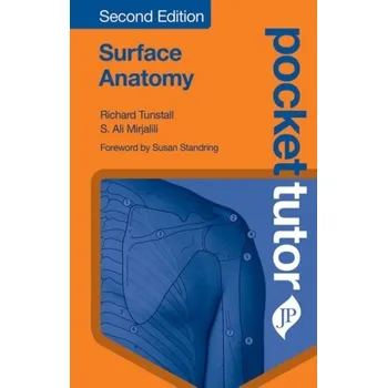 Pocket Tutor Surface Anatomy - Tunstall, Richard; Shah, Nehal