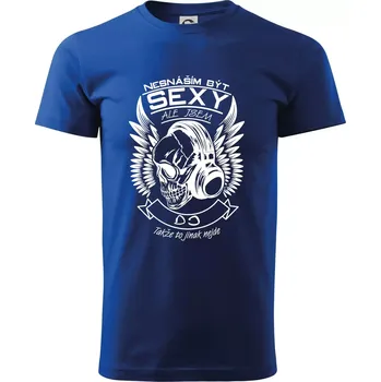 Pánské tričko Nesnáším být sexy ale jsem - DJ - Triko extra velké (5-8XL) - 6XL ( Královská modrá )