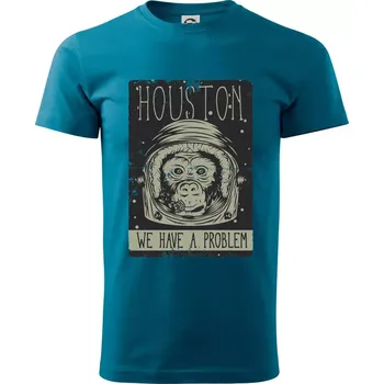 Houston we have a problem - Klasické pánské triko vyšší gramáže - S ( Petrolejová )
